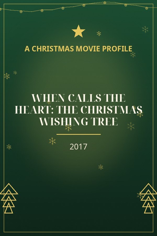 When Calls the Heart: The Christmas Wishing Tree — designed title card art