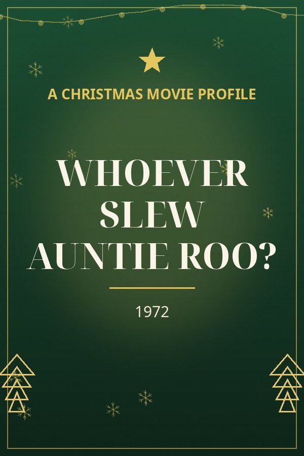 Whoever Slew Auntie Roo? — designed title card art