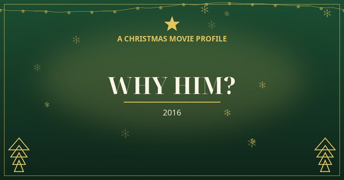 Why Him? — original designed title card art