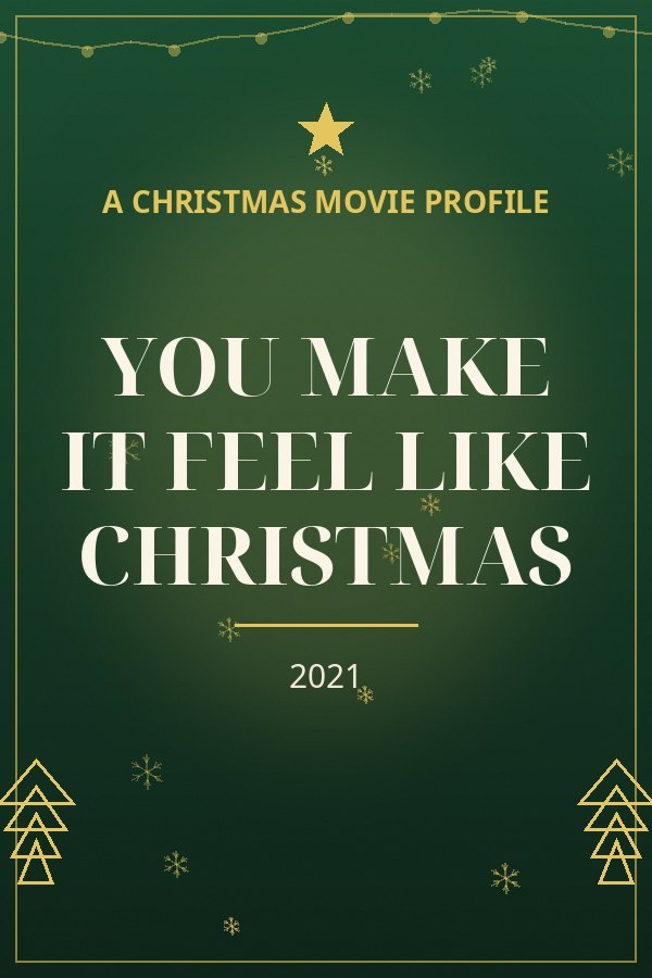 You Make It Feel Like Christmas — designed title card art