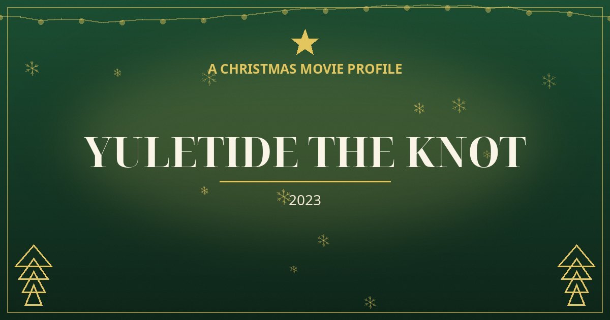 Yuletide the Knot — original designed title card art