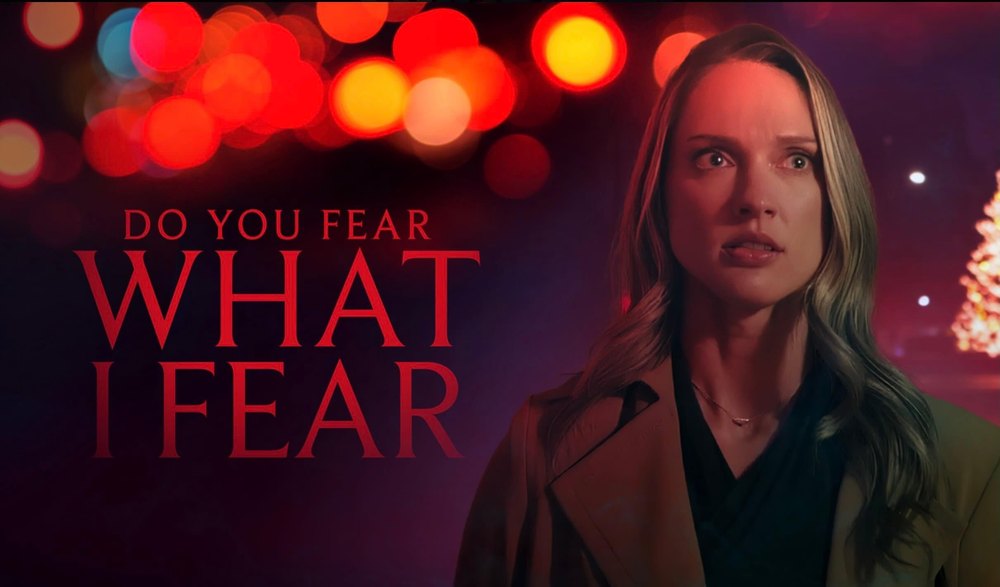 Do You Fear What I Fear — official movie poster