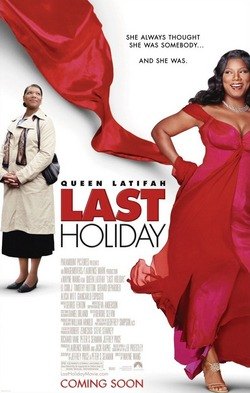 Last Holiday (2006) — official movie poster